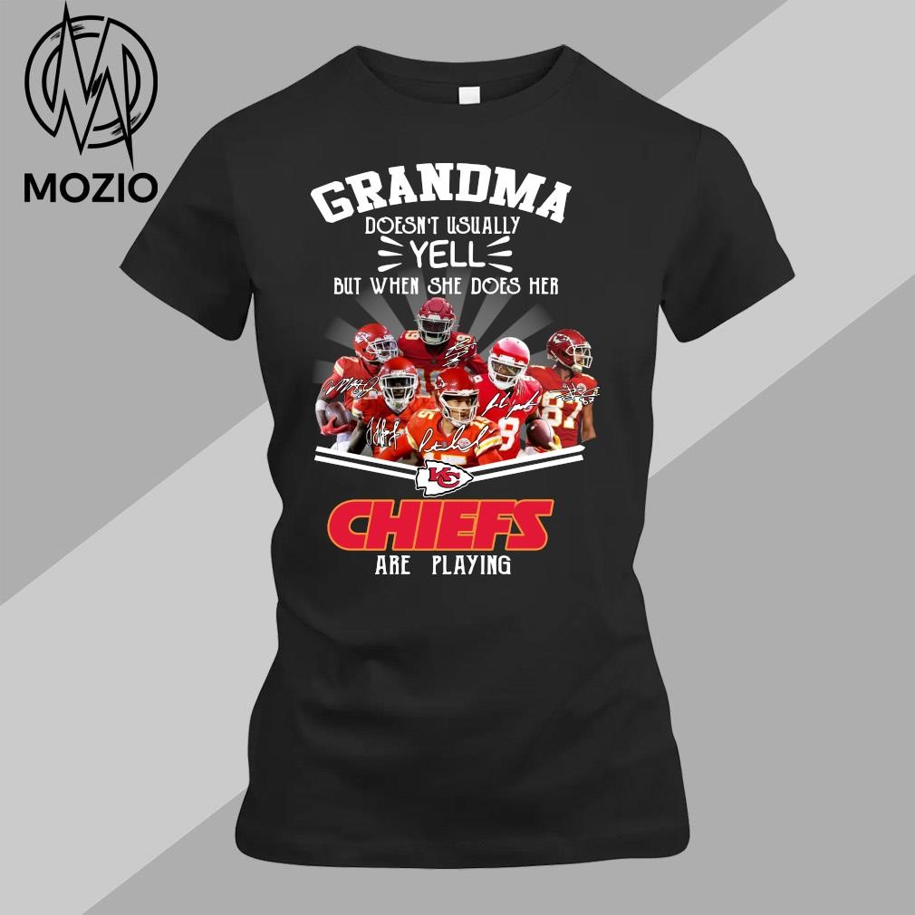 Grandma doesn't usually yell but when she does her Chiefs are playing new shirt classic women t-shirt.jpg