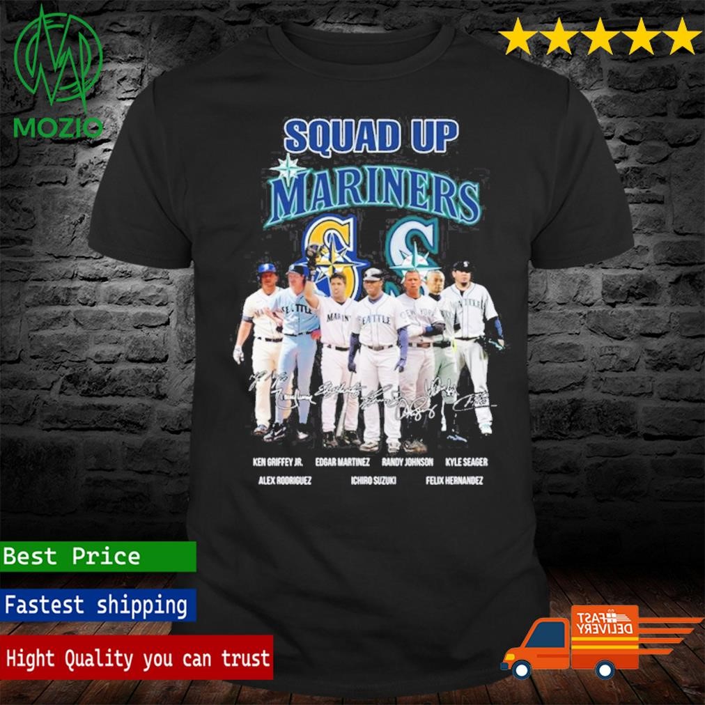 Official hOT Squad Up Mariners T-Shirt, hoodie, sweater, long