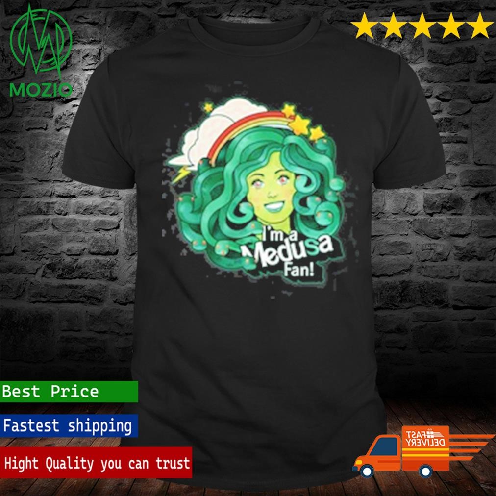 Official i’m A Medusa Fan Shirt