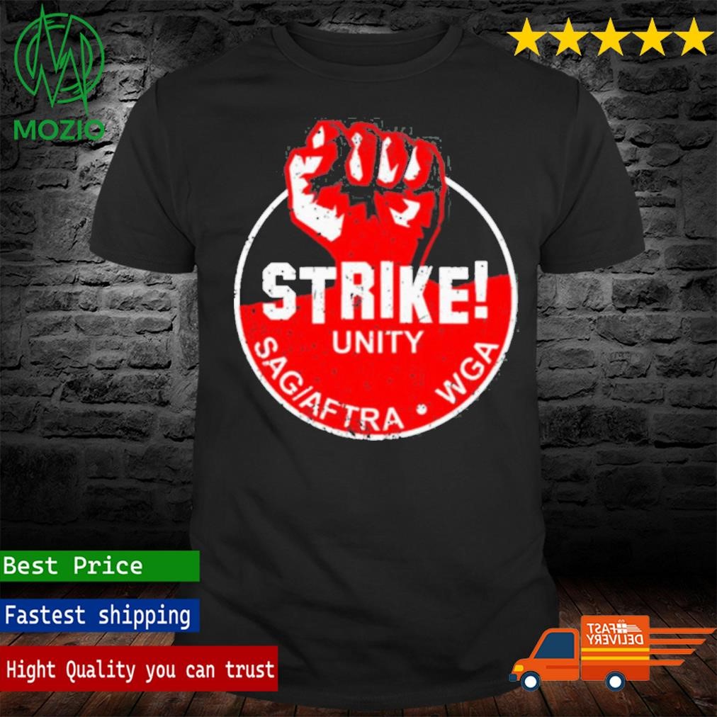 Official strike Unity Sag Aftra Dga Shirt