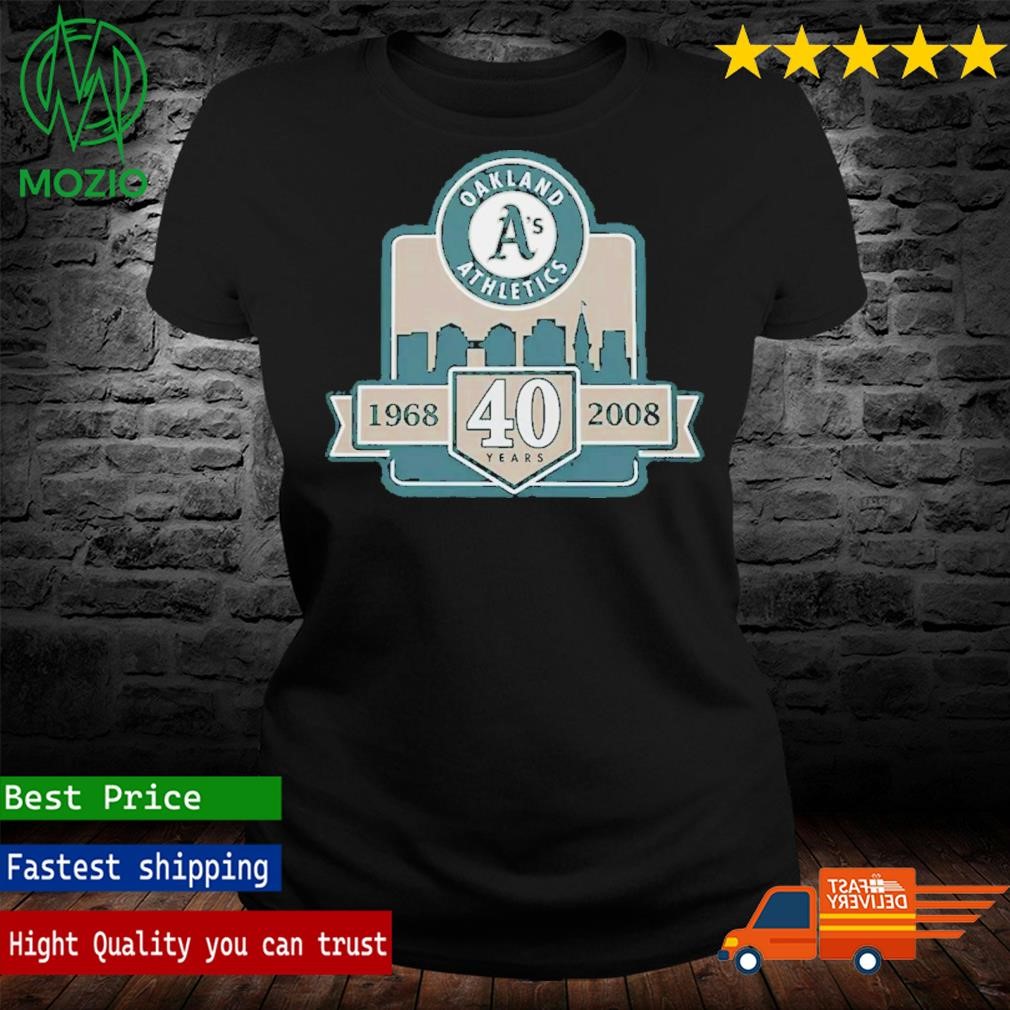 Oakland Athletics 40 Years '47 Echo Mlb Shirt, hoodie, sweater, long sleeve  and tank top