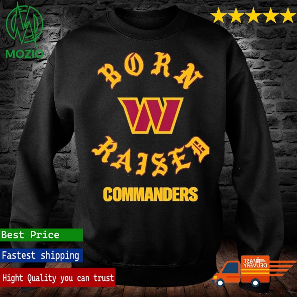 Washington Commanders Born X Raised Shirt, hoodie, sweater, long