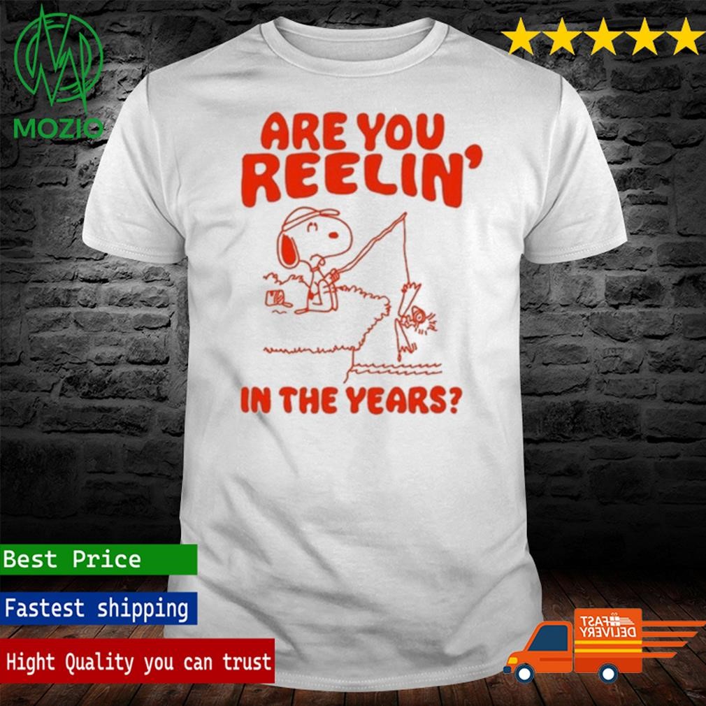 Are You Reelin' In The Years Shirt