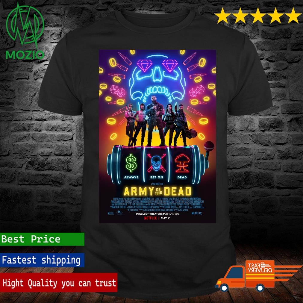 Army Of The Dead Poster Shirt