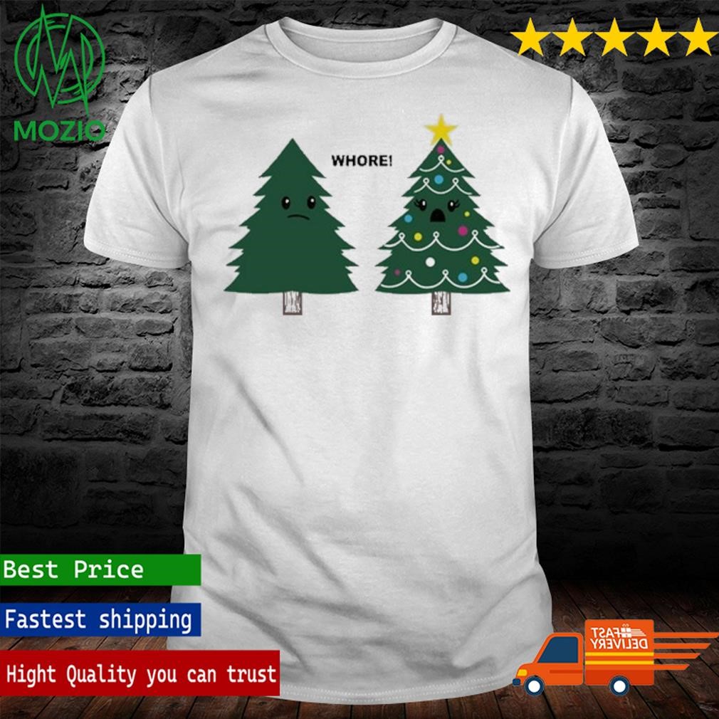 Banter Baby Christmas Tree Whore Shirt