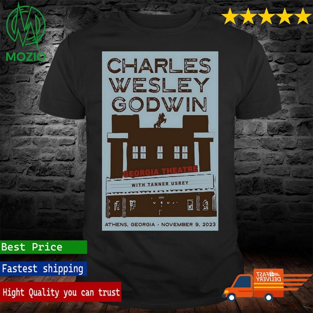 Charles Wesley Godwin 2023 Shows Georgia Theatre Athens, GA November 9th Poster Shirt