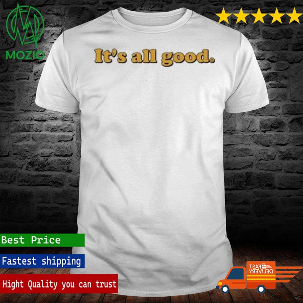 Chisdome Redwolf It’s All Good T-Shirt