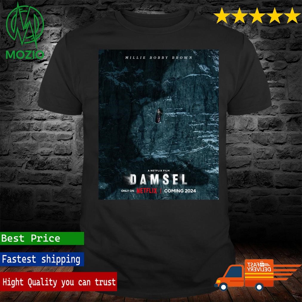 Damsel With Starring Millie Bobby Brown Nick Robinson and Angela Bassett Home Decor Poster Shirt