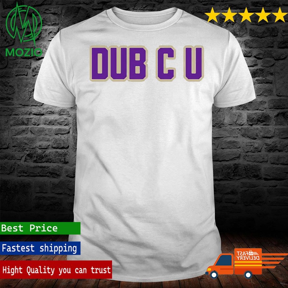 Dub C U T-Shirt