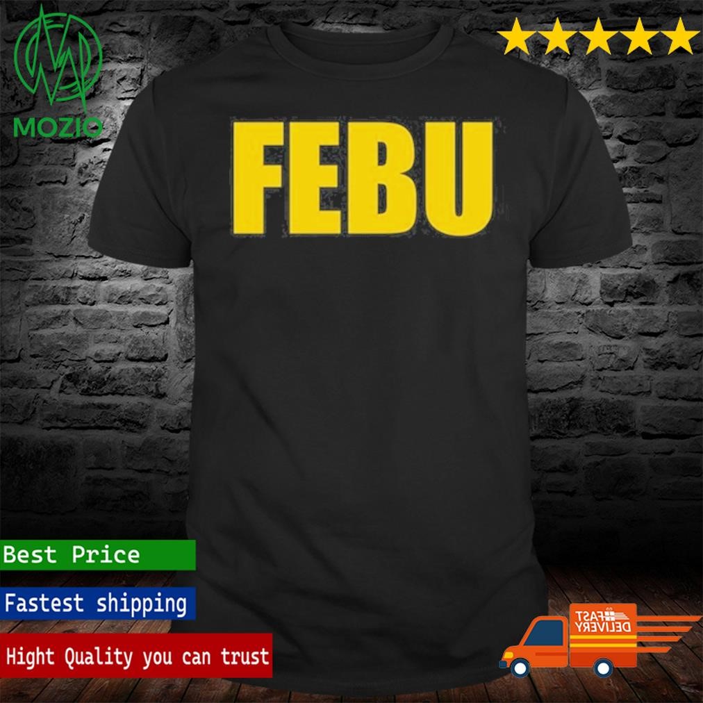 Febu T Shirt