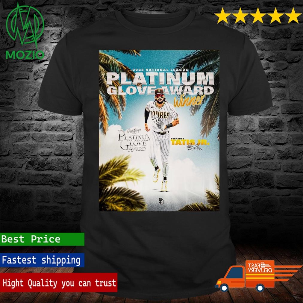 Fernando Tatis Jr is The 2023 National League Platinum Glove Award Winner Poster Shirt