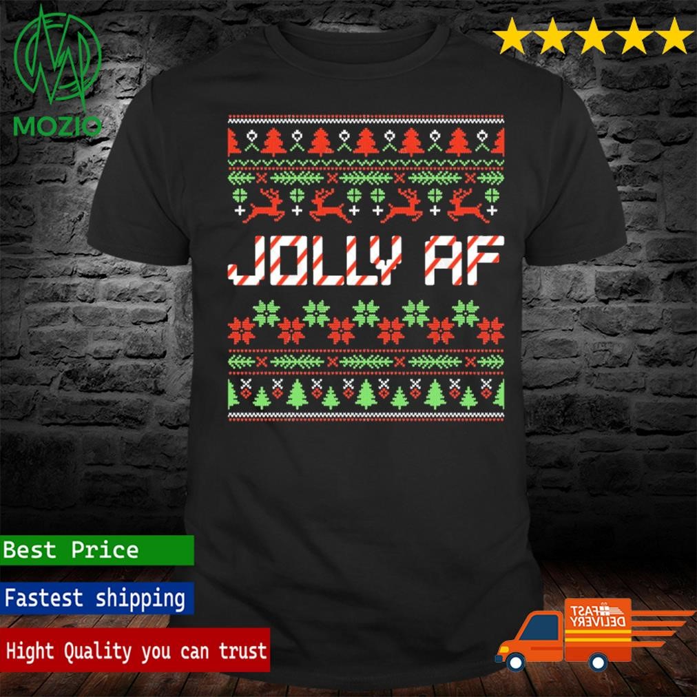 Funny Christmas Jolly AF ugly christmas sweater
