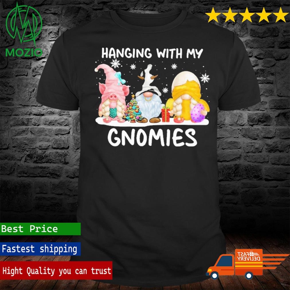 Hanging With My Gnomies - Cute Christmas Gnomie T-Shirt