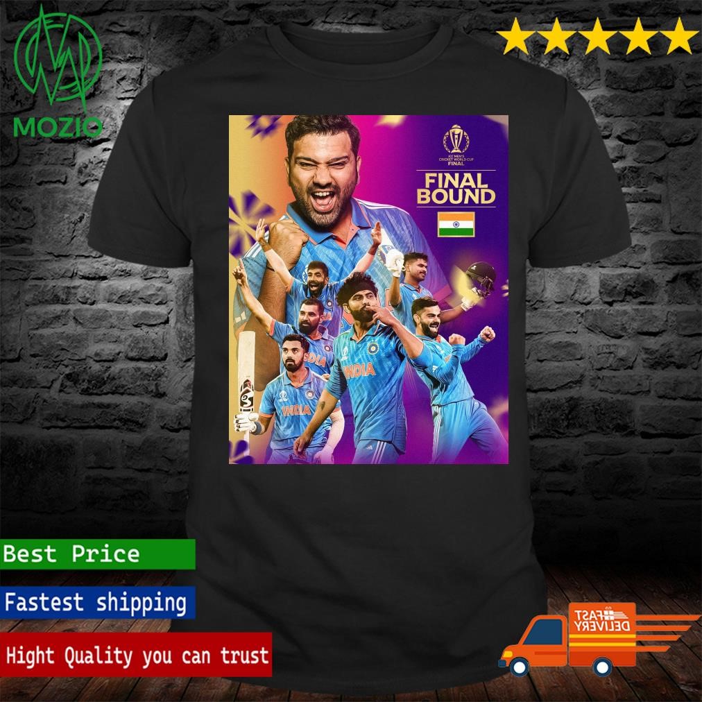 India Are Into The 2023 ICC Mens Cricket World Cup Final Bound Poster Shirt