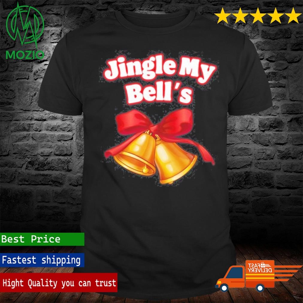 Jingle My Bell's T-Shirt