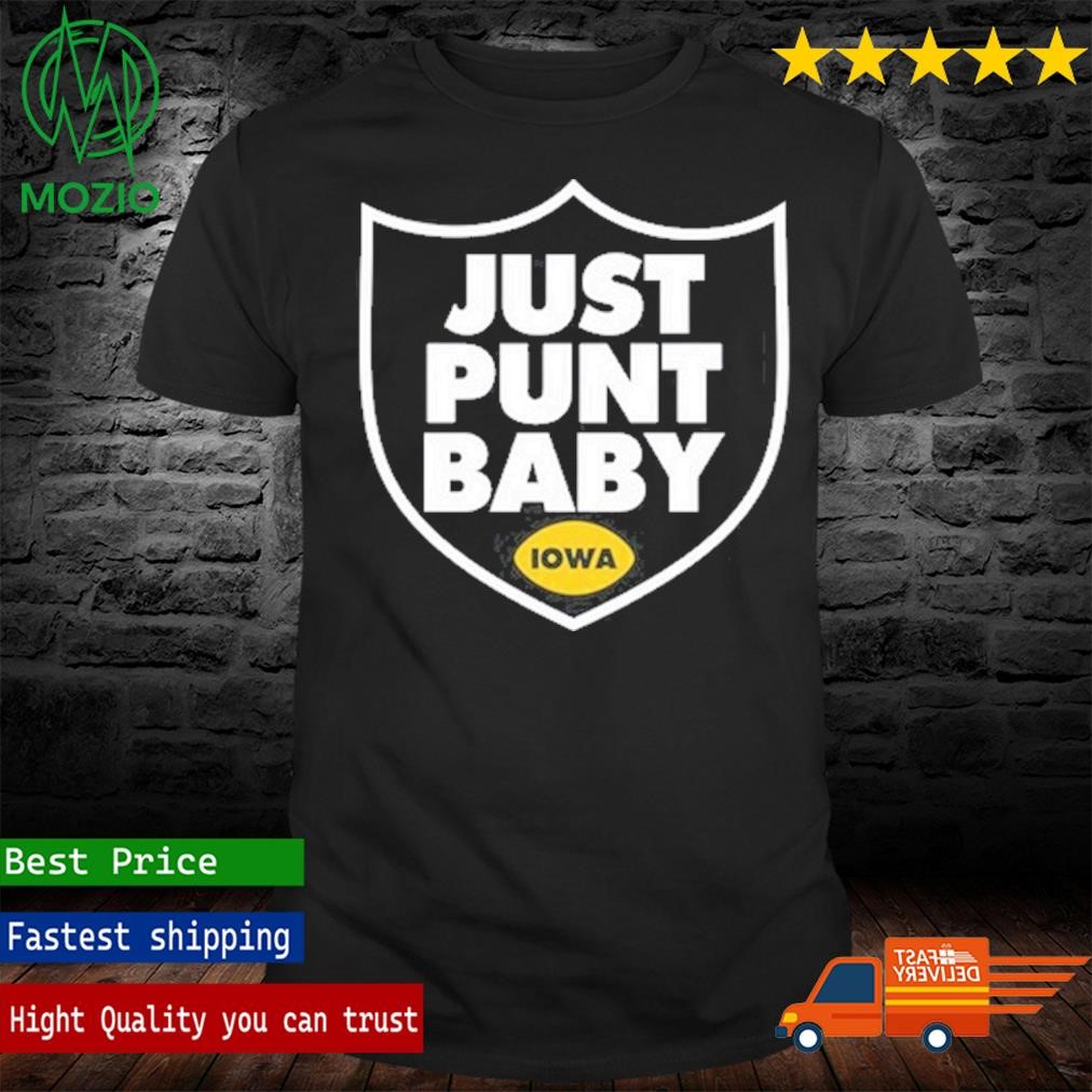 Just Punt Baby Iowa Shirt