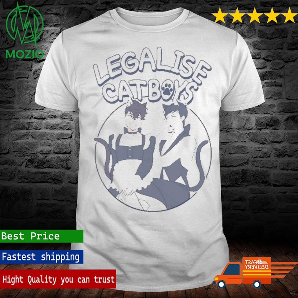 Legalise Catboys Shirt