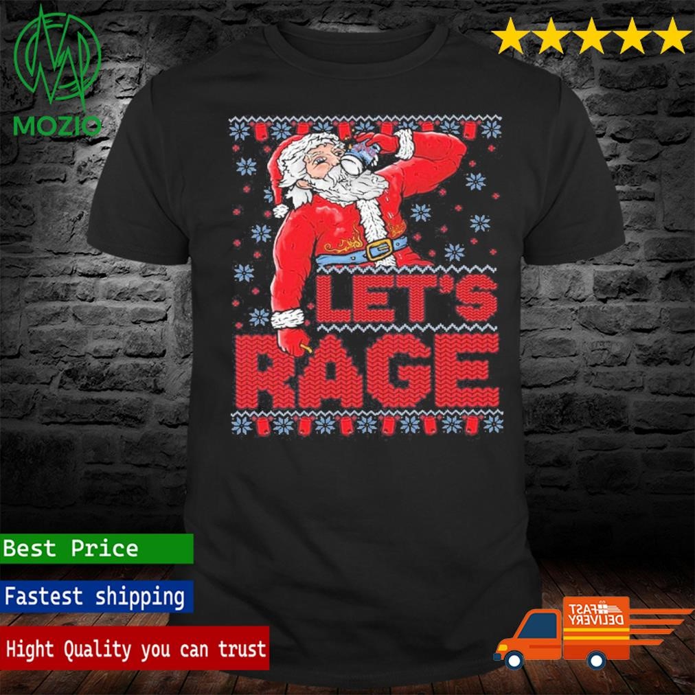 Let’s Rage Ugly Christmas Sweatshirt