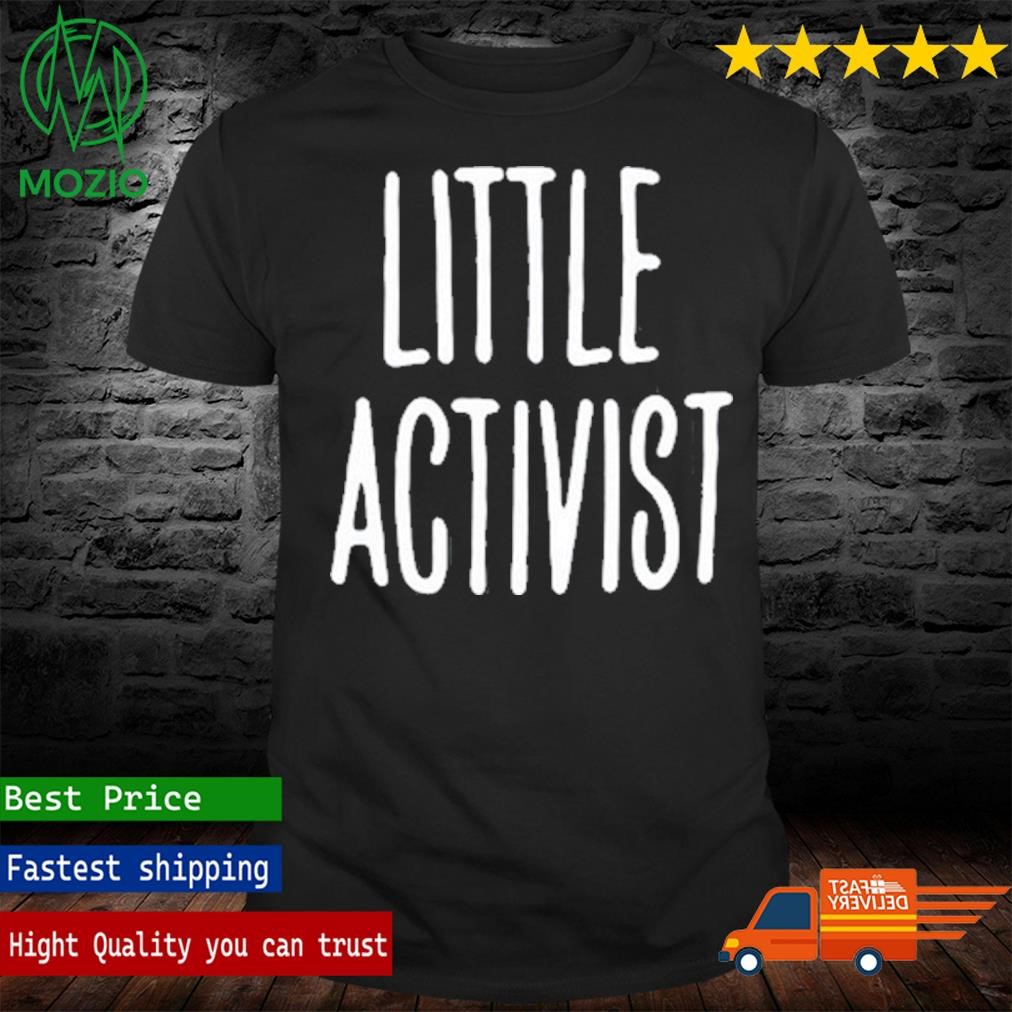Little Activist T-Shirt