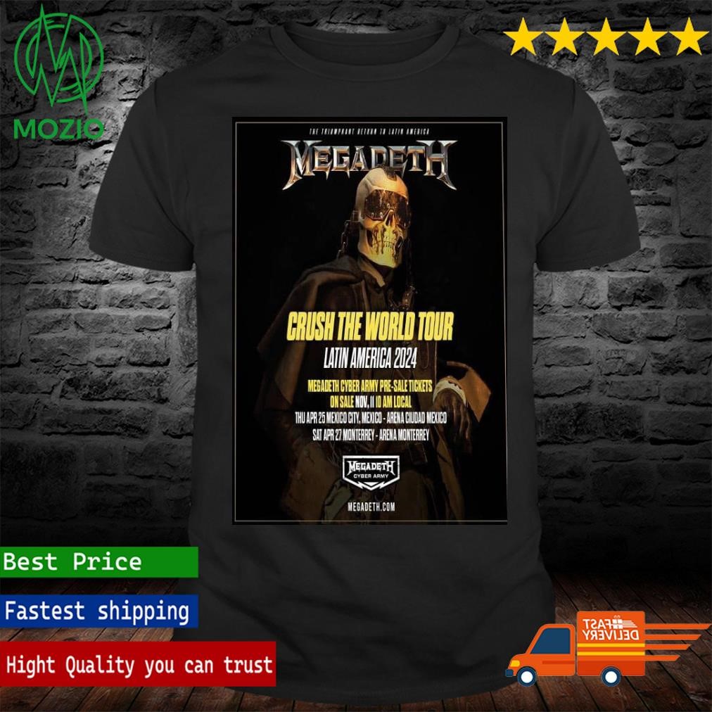 Megadeth Crush The World Tour Latin America 2024 Home Decor Poster Shirt