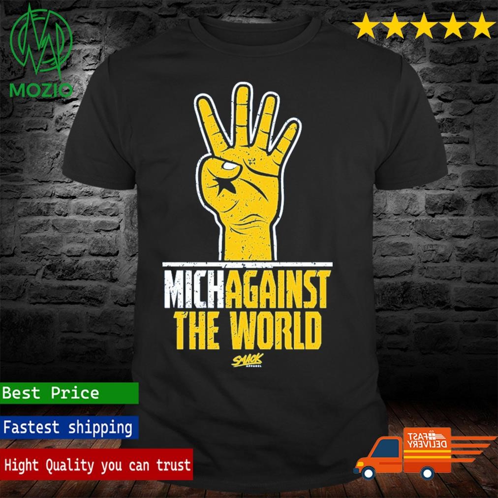 Michagainst the World Michigan College Shirt