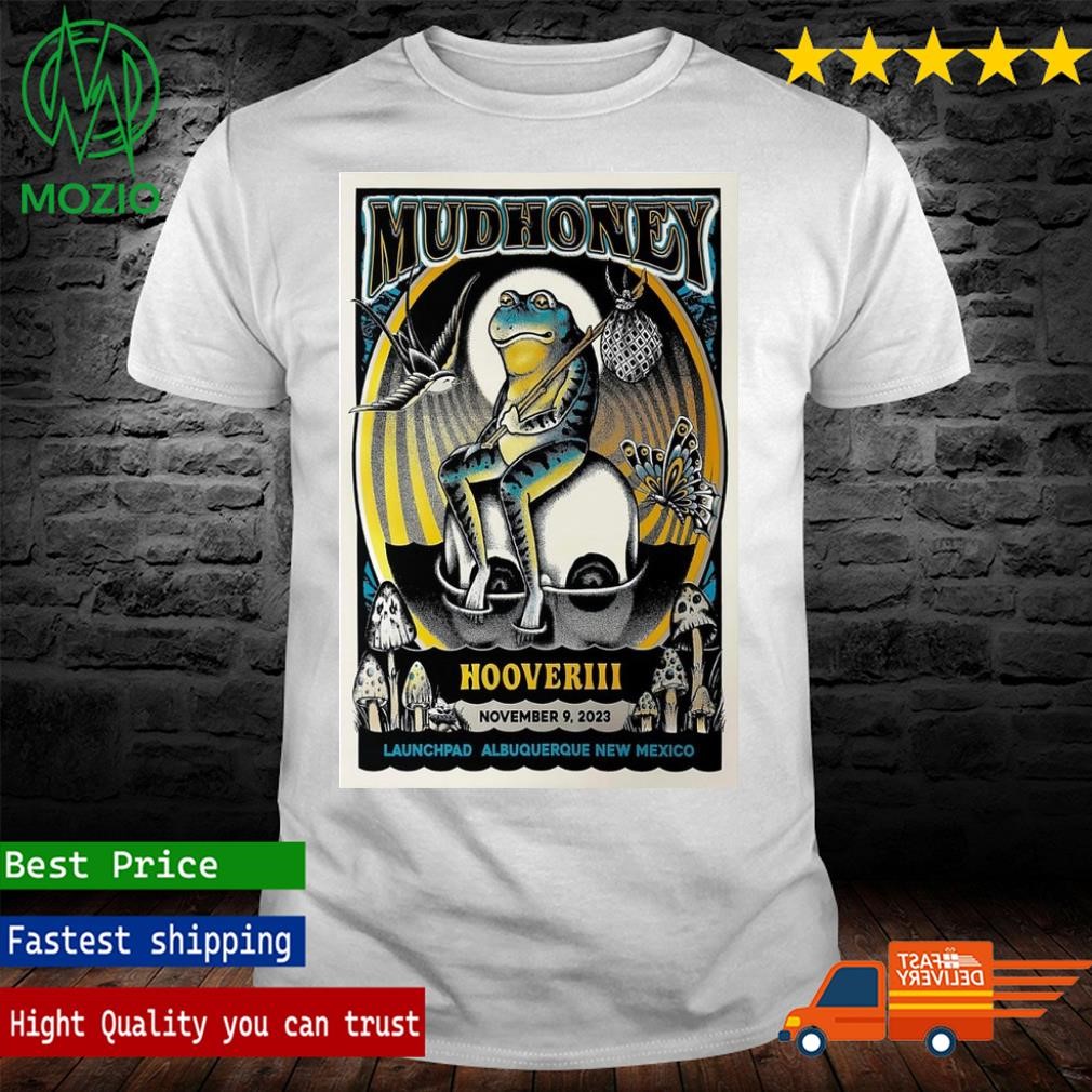 Mudhoney in Albuquerque, NM Show Nov 9, 2023 Poster Shirt