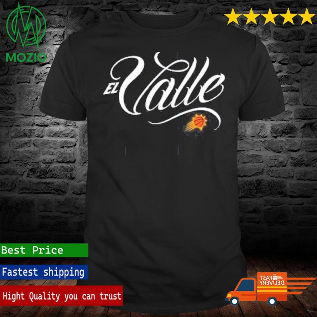 New El Valle Suns Phoenix Suns El Valle T-Shirt