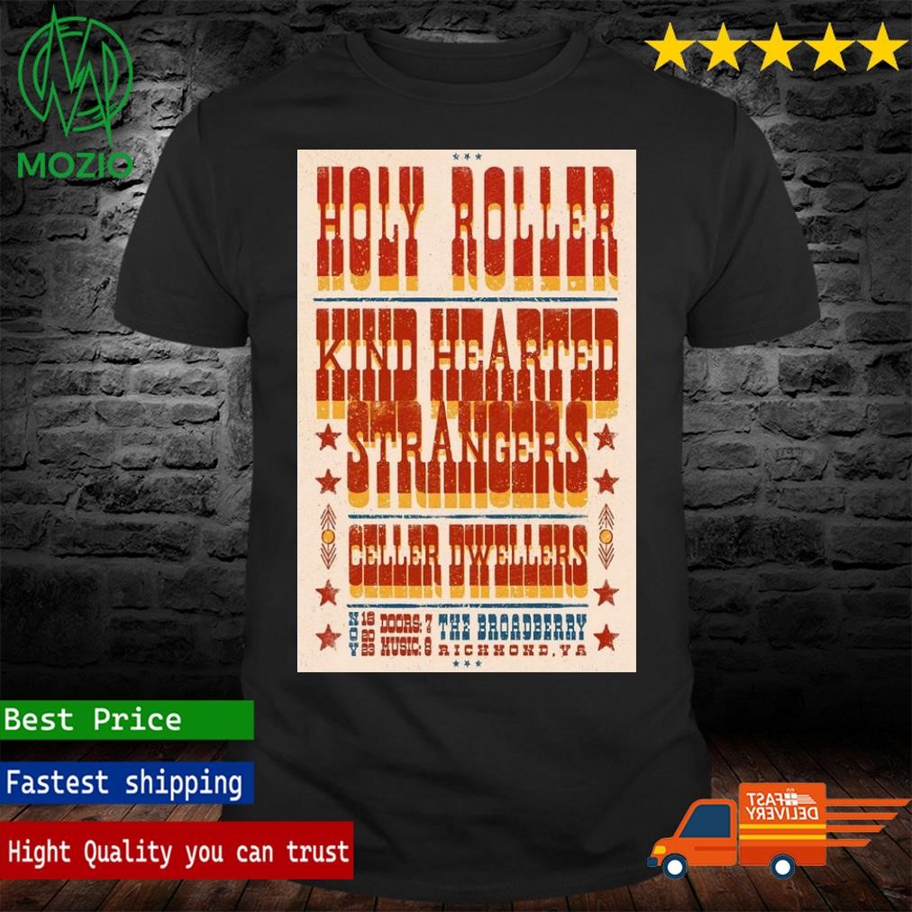 November 18, 2023 Holy Roller Concert The Broadberry Richmond, VA Poster Shirt