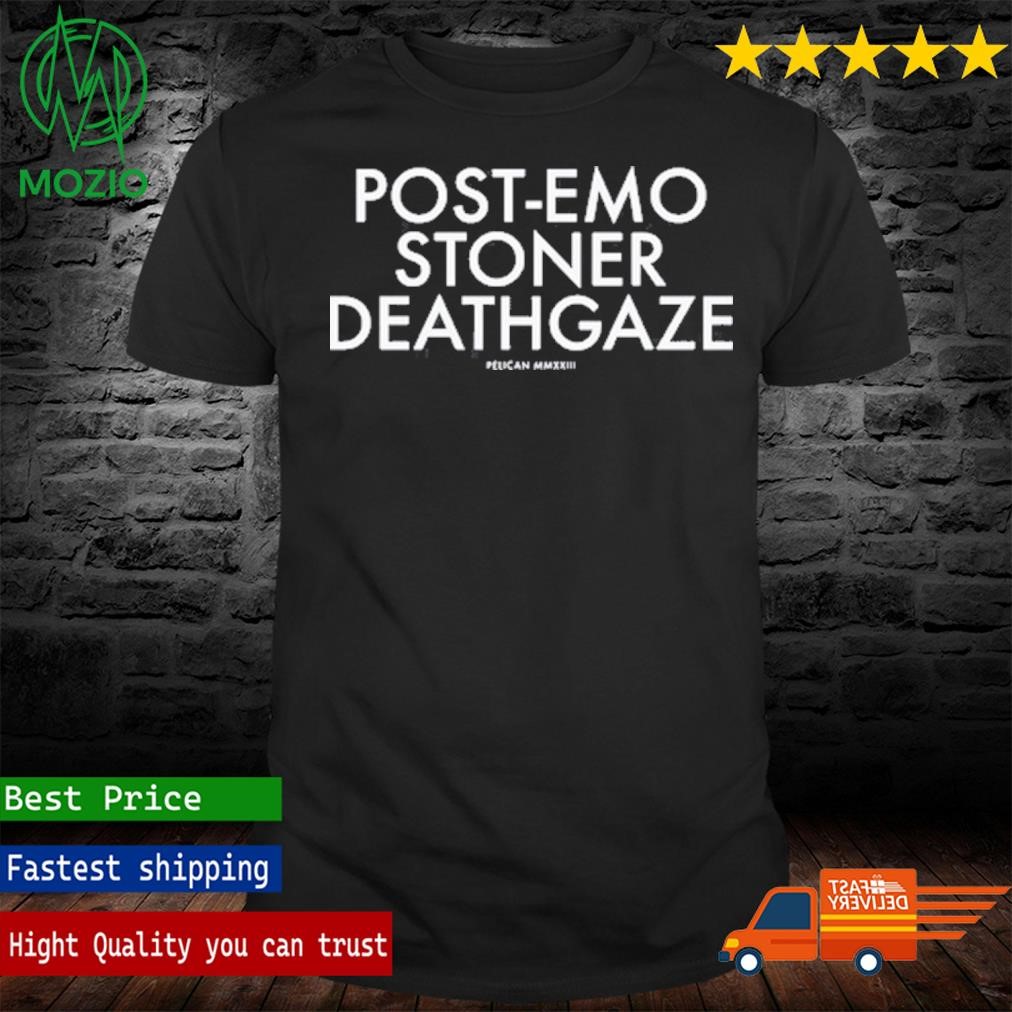 Pelican Post-Emo Stoner Deathgaze Shirt