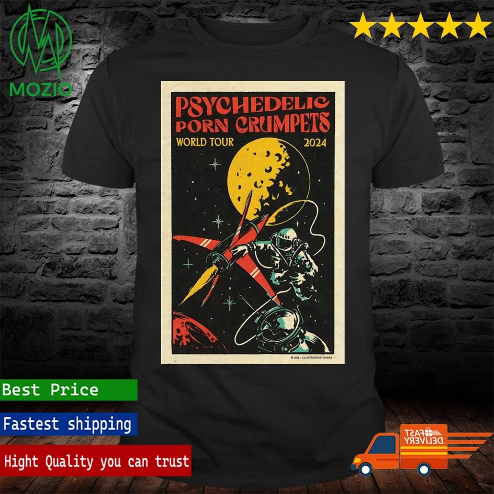 Psychedelic Porn Crumpets 2024 World Tour Poster Shirt