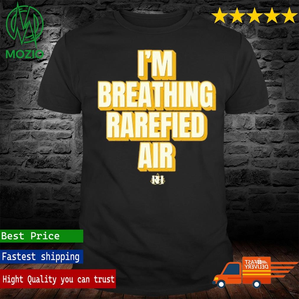 Richard Holliday I'm Breathing Rarefied Shirt