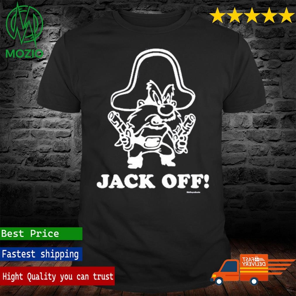 Rootin’ Tootin' Jack Off T Shirt
