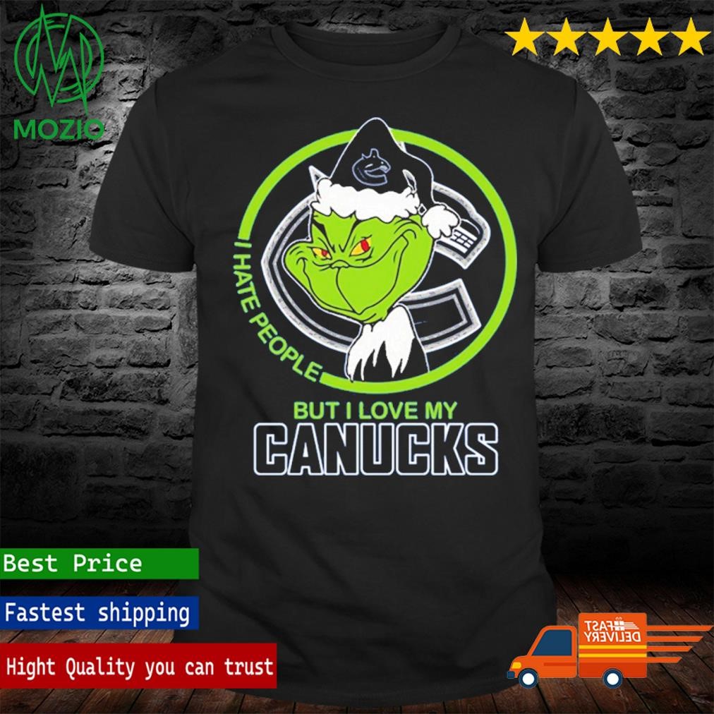 Santa Grinch I Hate People But I Love My Vancouver Canucks Christmas Shirt