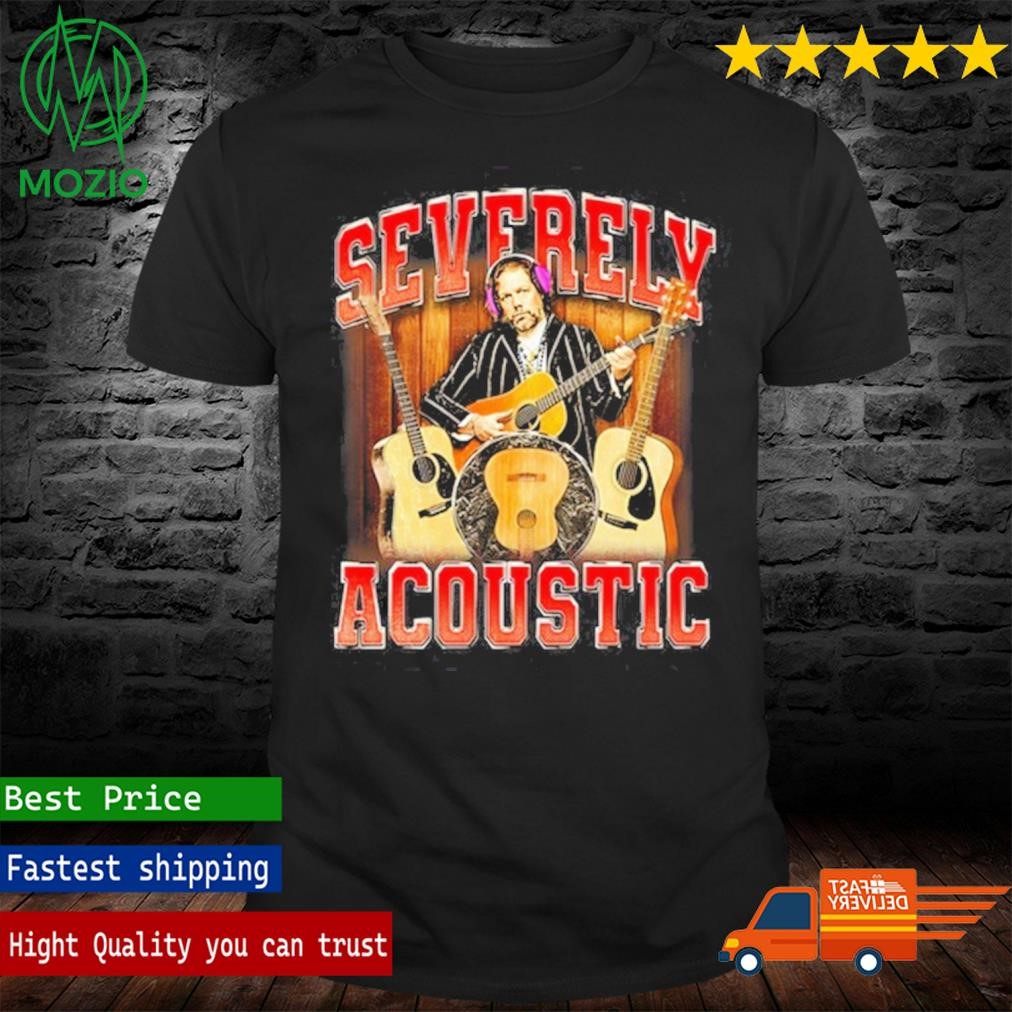 Severely Acoustic Shirt