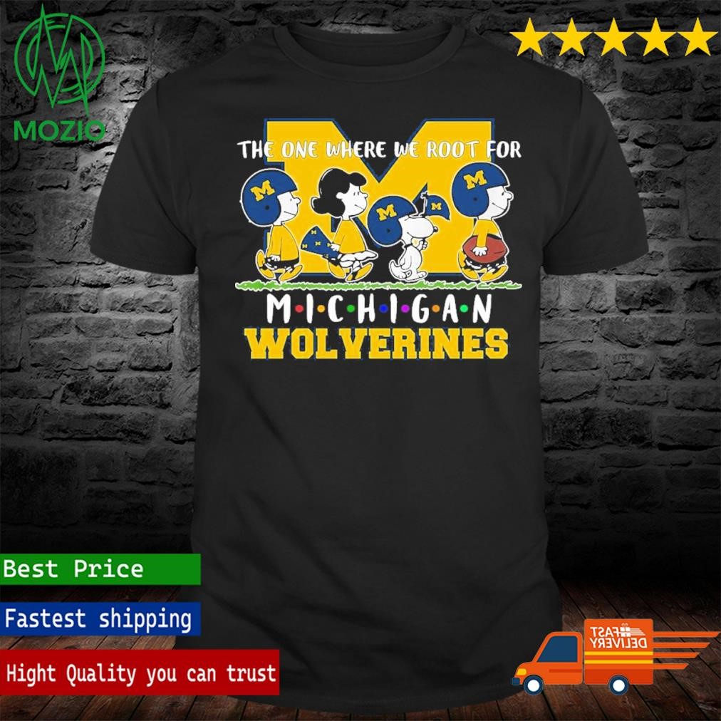 Snoopy And Woodstock Peanuts The One Where We Root For Michigan Wolverine shirt