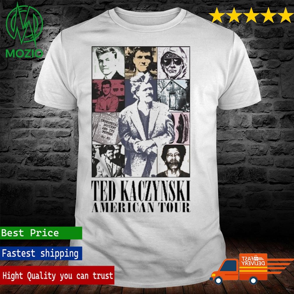 Ted Kaczynski American Tour Shirt
