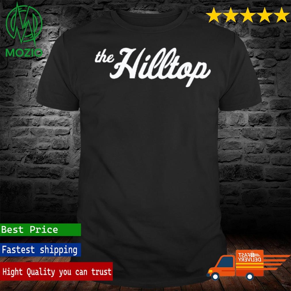 The Hilltop Shirt