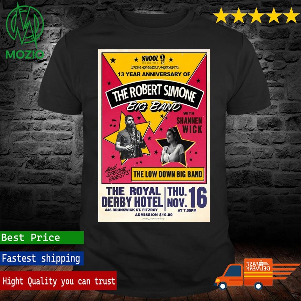 The Robert Simone Big Band Nov 16 2023 The Royal Derby Hotel Poster with The Low Down Big Band Poster Shirt