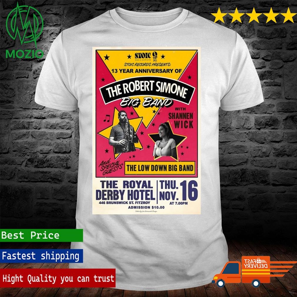 The Robert Simone Big Band The Royal Derby Hotel Nov 16 2023 Poster Shirt