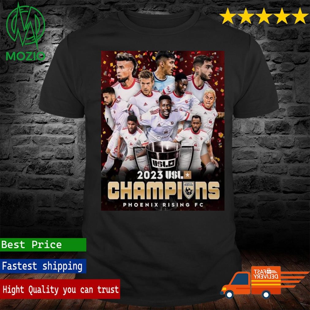The Winners Of 2023 USL Championship Champions Are Phoenix Rising FC Poster Shirt