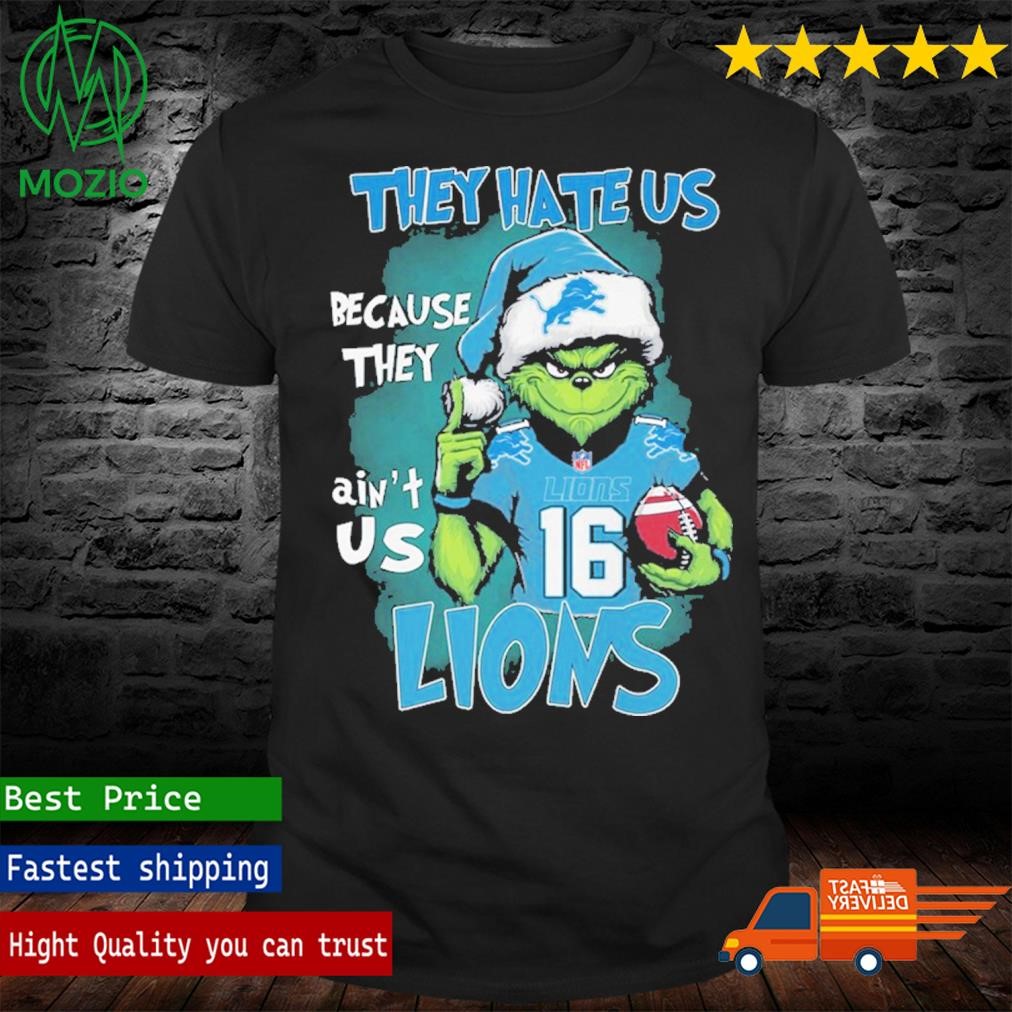 They Hate Us Because They Anus Detroit Lions Grinch Christmas Shirt