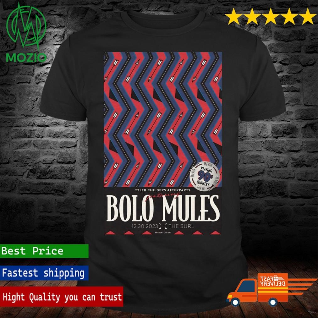 Tyler Childers AfterParty ft Bolo Mutes The Burl Dec 30 2023 Poster Shirt