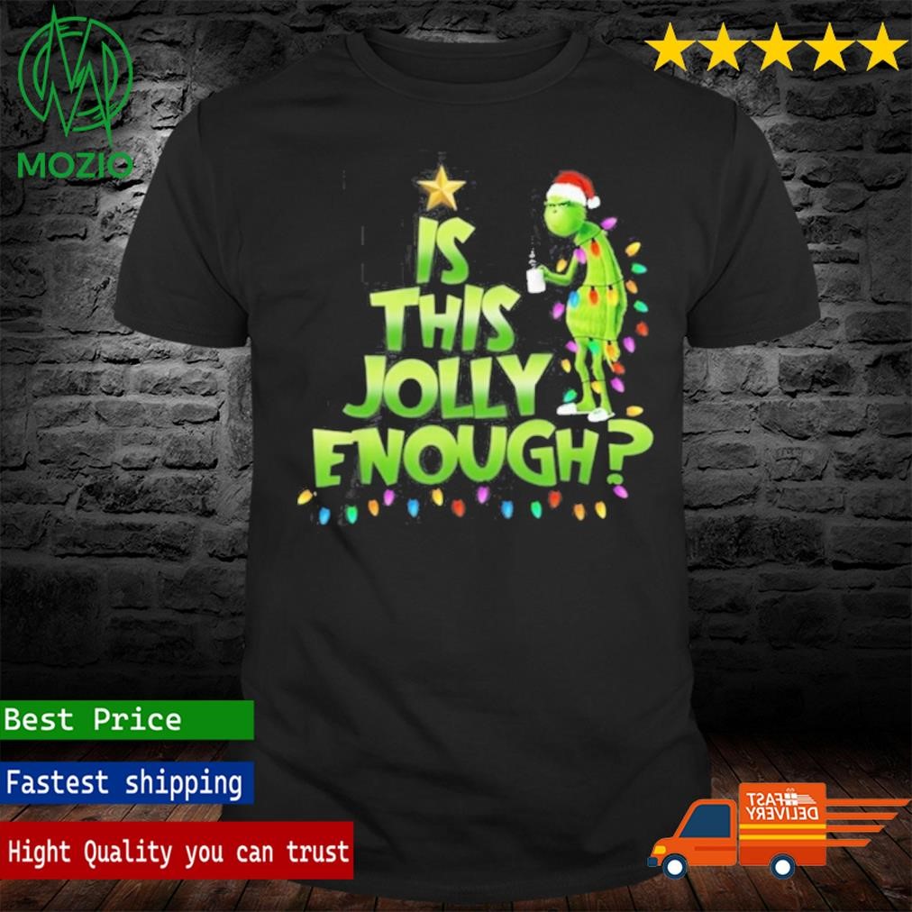 s This Jolly Enough Christmas Grinch Unisex T-Shirt